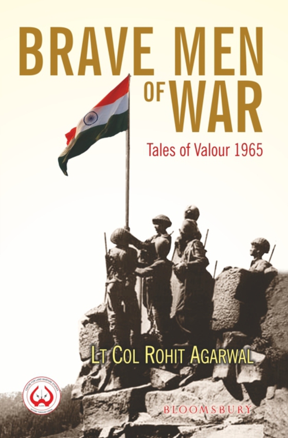 Brave Men of War (e-bog) af Lt Col Rohit Agarwal, Agarwal