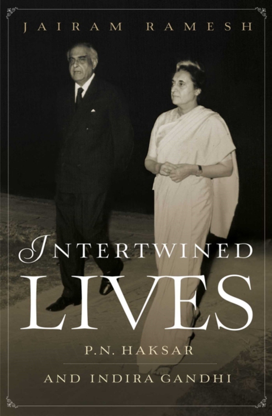 Intertwined Lives (e-bog) af Ramesh, Jairam