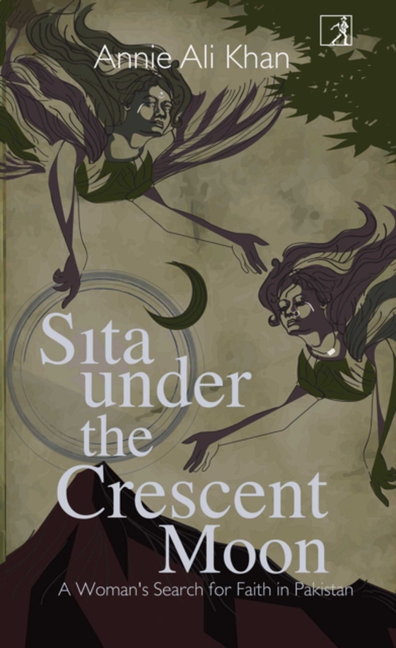 Sita Under The Crescent Moon (e-bog) af Khan, Annie Ali