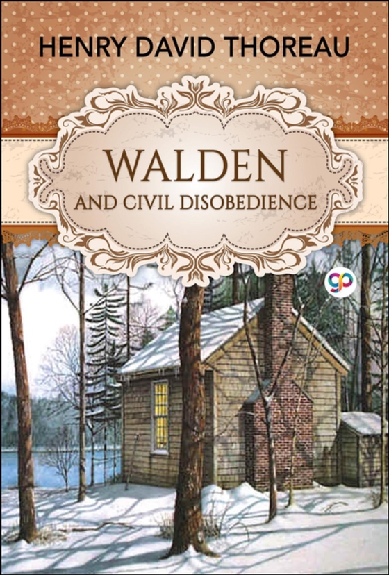 Walden and Civil Disobedience (e-bog) af Editors, GP