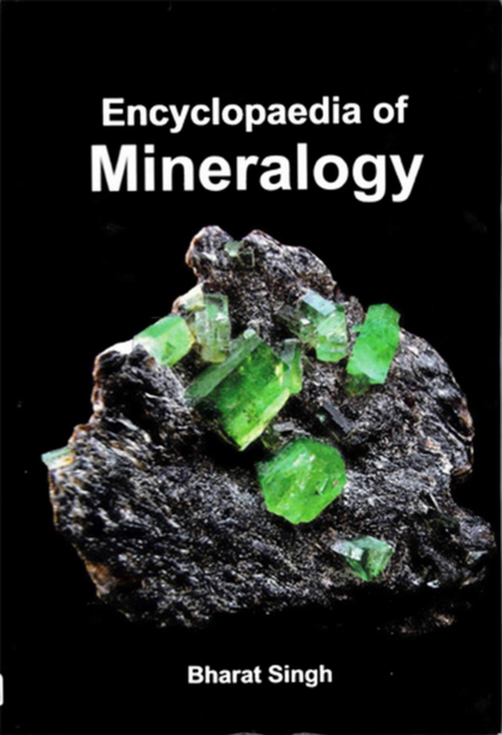 Encyclopaedia Of Mineralogy (e-bog) af Singh, Bharat