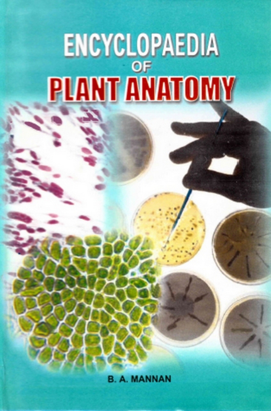 Encyclopaedia of Plant Anatomy (e-bog) af Mannan, B. A.