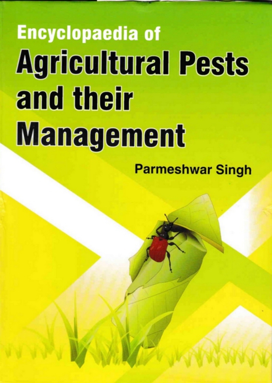 Encyclopaedia Of Agricultural Pests And Their Management