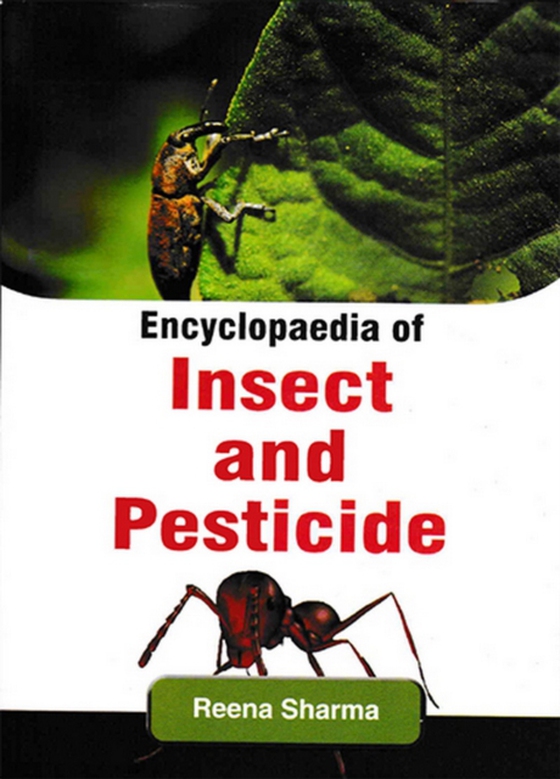 Encyclopaedia Of Insect And Pesticide (e-bog) af Sharma, Reena