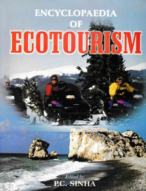 Encyclopaedia of Ecotourism (e-bog) af Sinha, P. C.