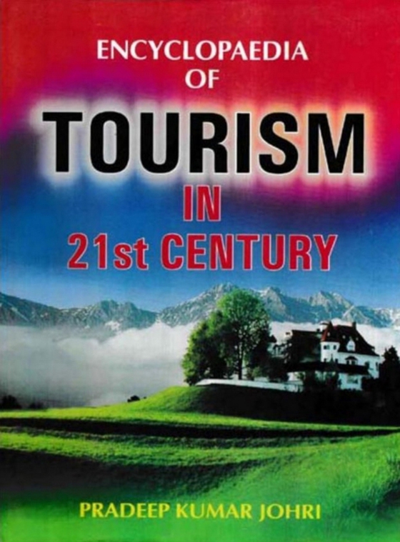 Encyclopaedia of Tourism In 21st Century (Principles Of Tourism) (e-bog) af Johri, Pradeep Kumar