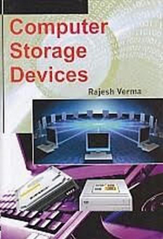 COMPUTER STORAGE DEVICES (e-bog) af Verma, Rajesh