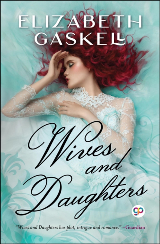 Wives and Daughters (e-bog) af Gaskell, Elizabeth