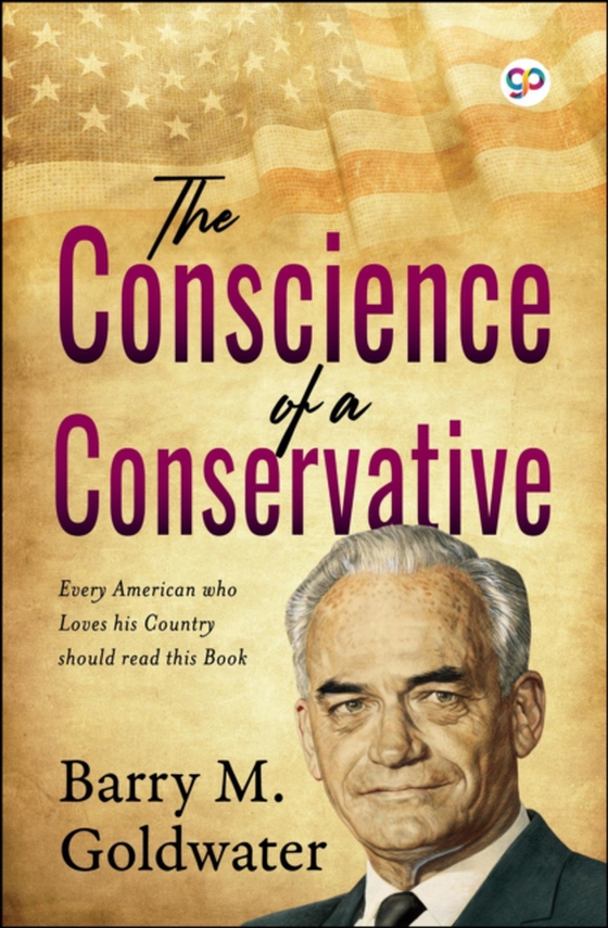 Conscience of a Conservative (e-bog) af Goldwater, Barry M.