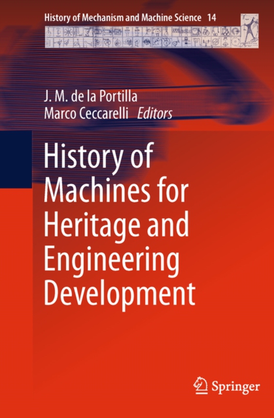 History of Machines for Heritage and Engineering Development (e-bog) af -