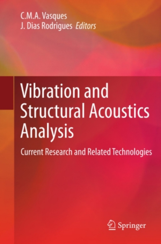 Vibration and Structural Acoustics Analysis (e-bog) af -