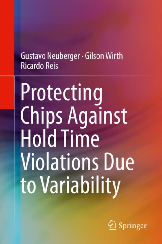 Protecting Chips Against Hold Time Violations Due to Variability