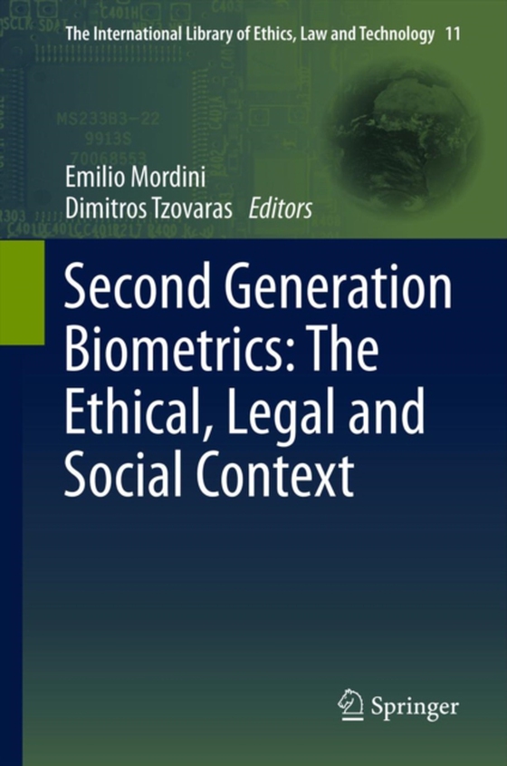 Second Generation Biometrics: The Ethical, Legal and Social Context (e-bog) af -