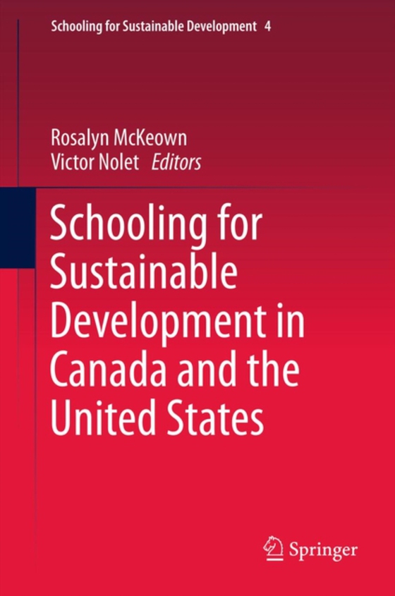 Schooling for Sustainable Development in Canada and the United States (e-bog) af -