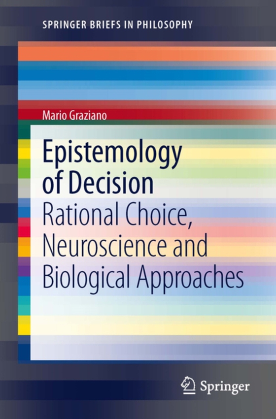 Epistemology of Decision (e-bog) af Graziano, Mario