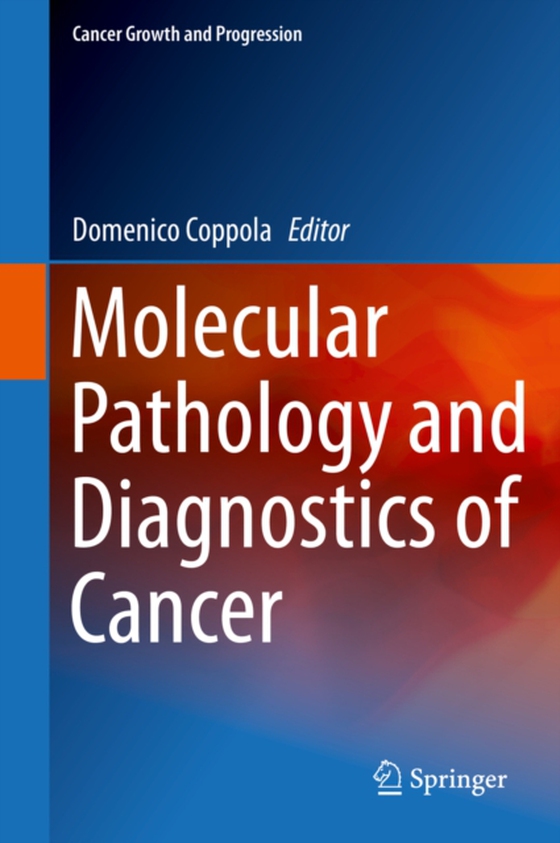 Molecular Pathology and Diagnostics of Cancer (e-bog) af -