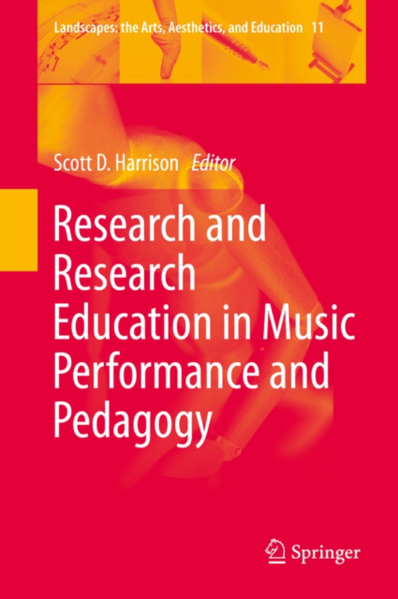 Research and Research Education in Music Performance and Pedagogy