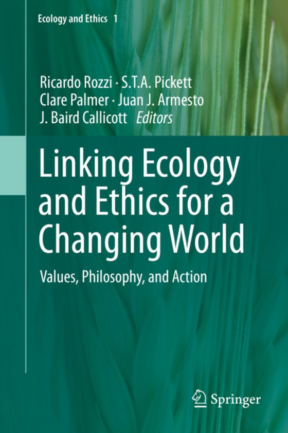 Linking Ecology and Ethics for a Changing World (e-bog) af -