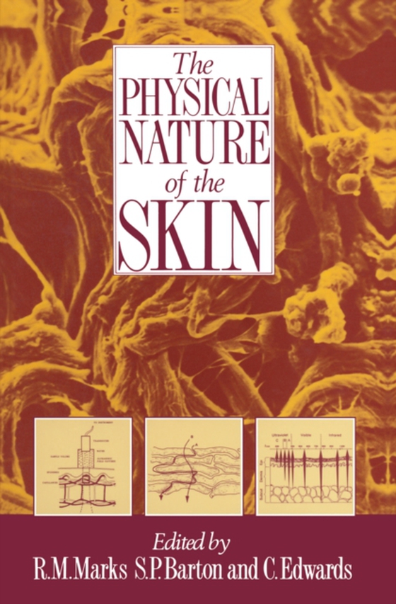 Physical Nature of the Skin (e-bog) af -