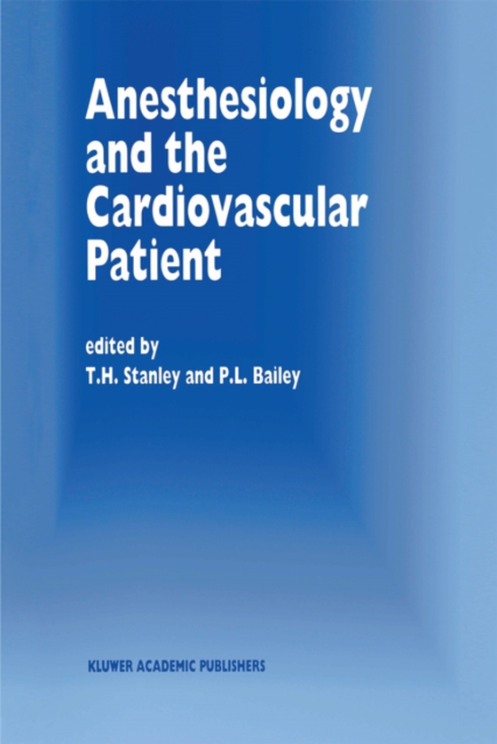 Anesthesiology and the Cardiovascular Patient (e-bog) af -