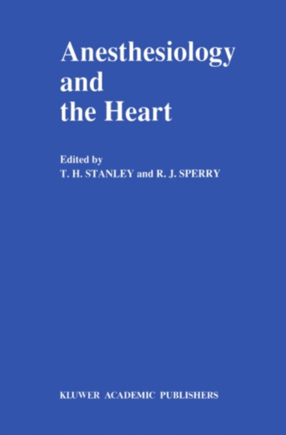 Anesthesiology and the Heart (e-bog) af -