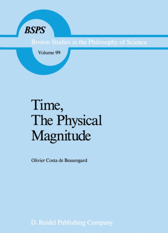 Time, The Physical Magnitude (e-bog) af Costa-de-Beauregard, O.