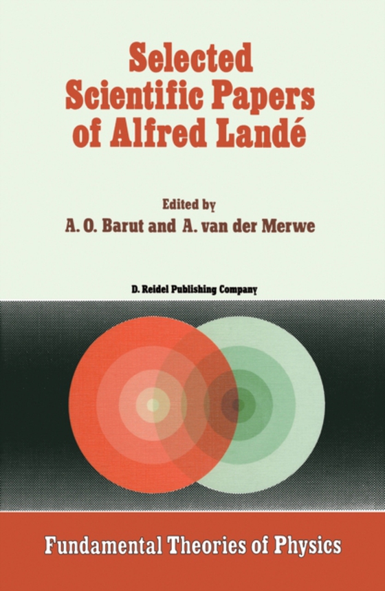 Selected Scientific Papers of Alfred Lande (e-bog) af -