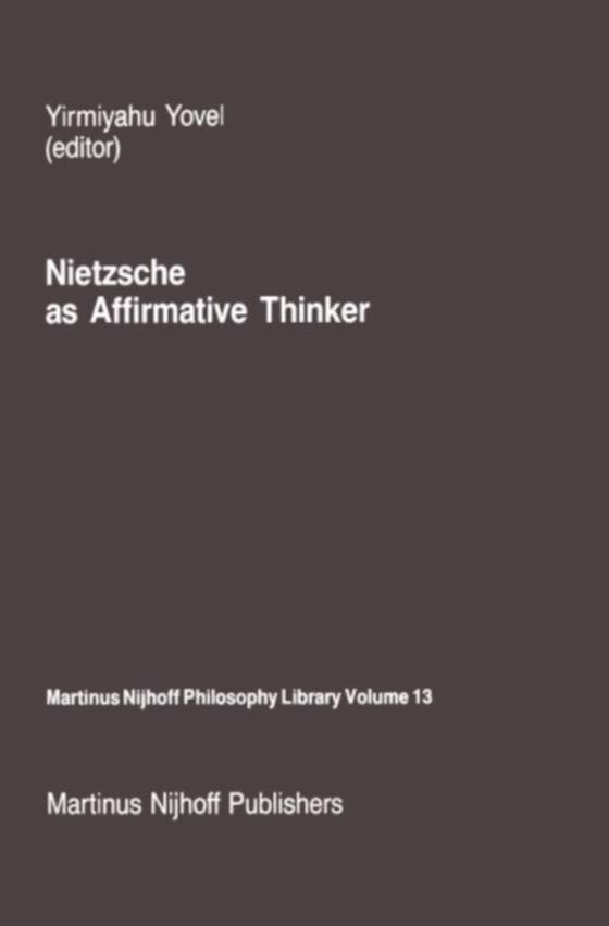 Nietzsche as Affirmative Thinker (e-bog) af -