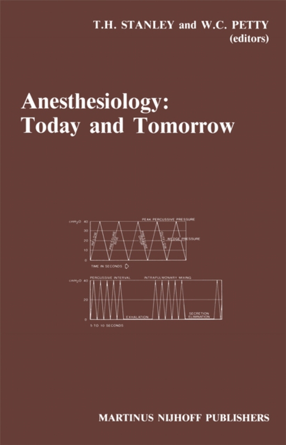 Anesthesiology: Today and Tomorrow