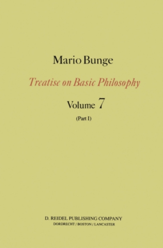 Epistemology & Methodology III: Philosophy of Science and Technology Part I: Formal and Physical Sciences (e-bog) af Bunge, M.