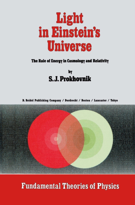 Light in Einstein's Universe (e-bog) af Prokhovnik, R.