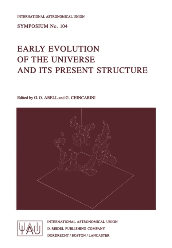 Early Evolution of the Universe and its Present Structure (e-bog) af -