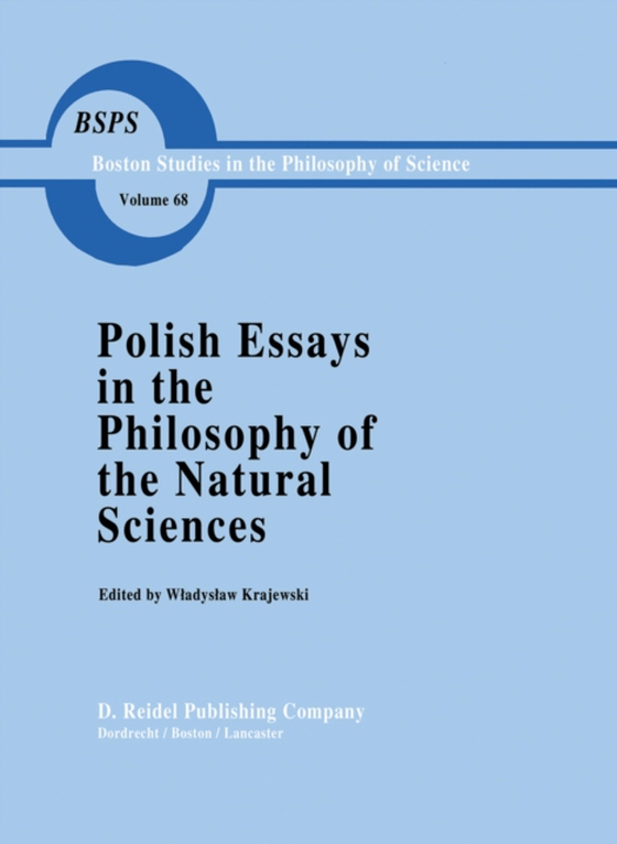 Polish Essays in the Philosophy of the Natural Sciences