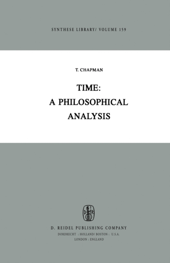 Time: A Philosophical Analysis (e-bog) af -