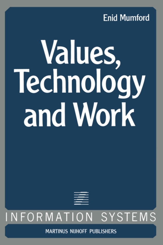 Values, Technology and Work (e-bog) af Mumford, E.