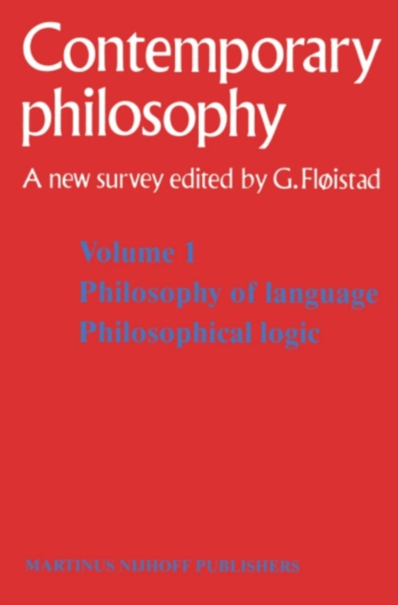 Tome 1 Philosophie du langage, Logique philosophique / Volume 1 Philosophy of language, Philosophical logic