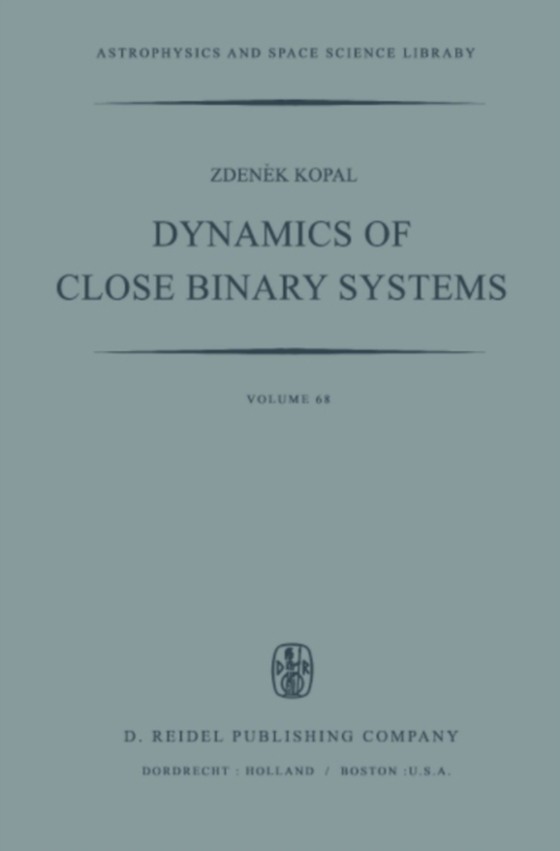 Dynamics of Close Binary Systems