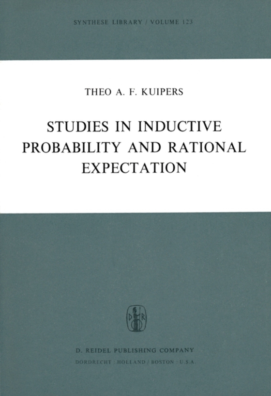 Studies in Inductive Probability and Rational Expectation