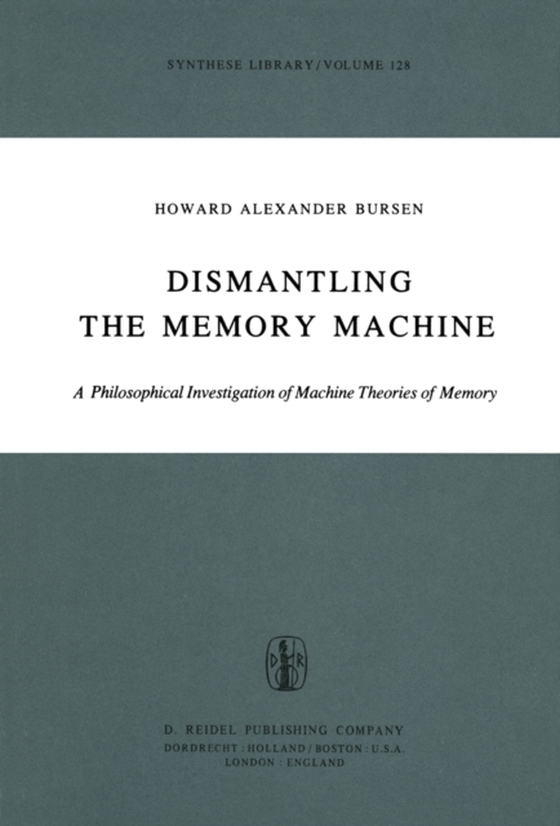 Dismantling the Memory Machine (e-bog) af Bursen, H.A.