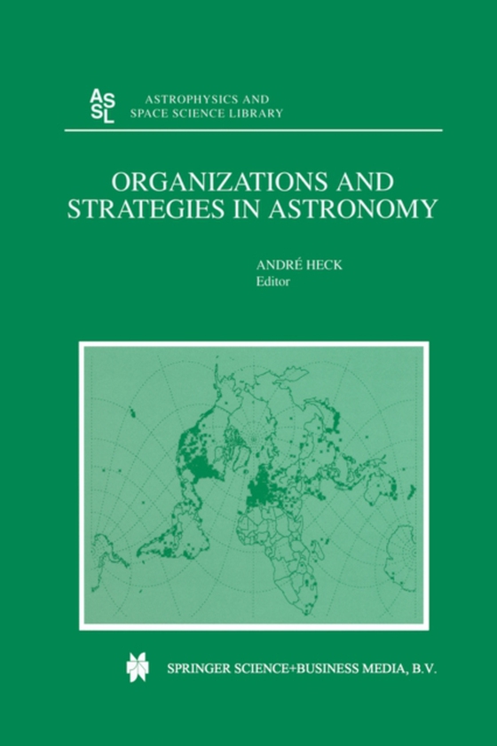 Organizations and Strategies in Astronomy (e-bog) af -