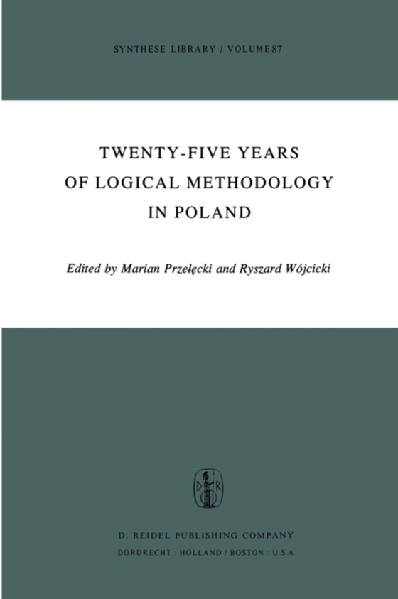 Twenty-Five Years of Logical Methodology in Poland (e-bog) af -