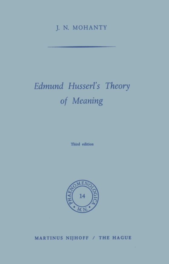 Edmund Husserl's Theory of Meaning (e-bog) af Mohanty, J.N.