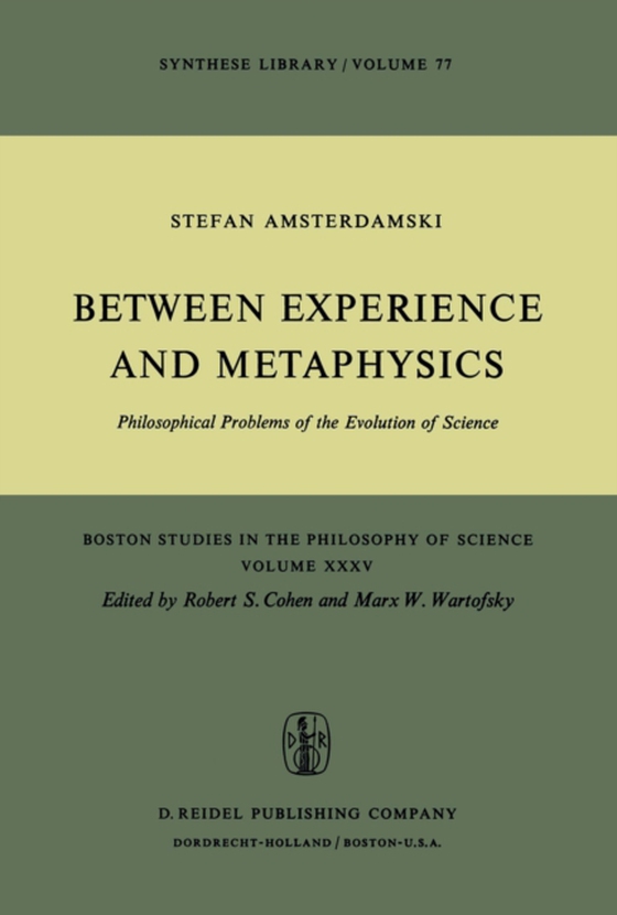 Between Experience and Metaphysics (e-bog) af Amsterdamski, S.