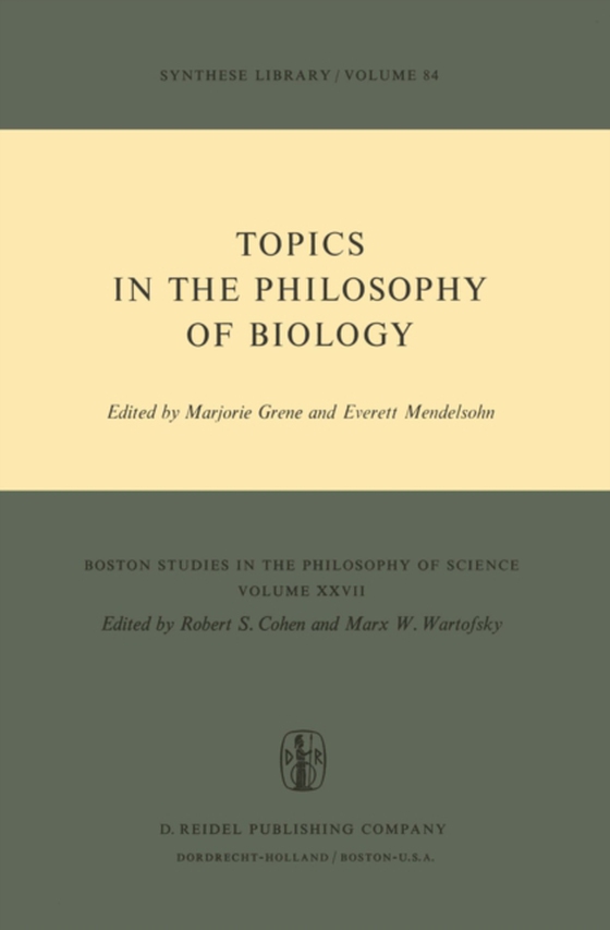 Topics in the Philosophy of Biology