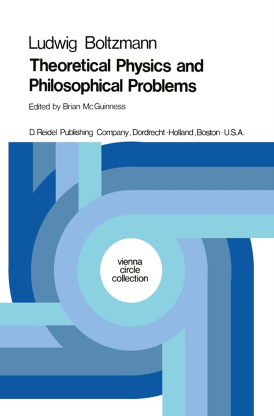 Theoretical Physics and Philosophical Problems (e-bog) af Boltzmann, Ludwig