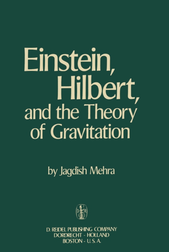 Einstein, Hilbert, and The Theory of Gravitation (e-bog) af Mehra, Jagdish