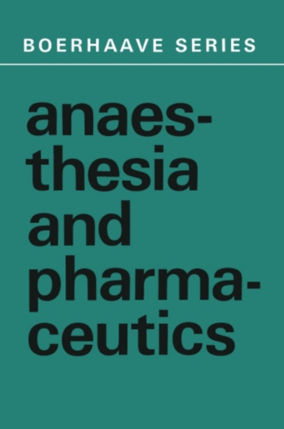 Anaesthesia and Pharmaceutics (e-bog) af -