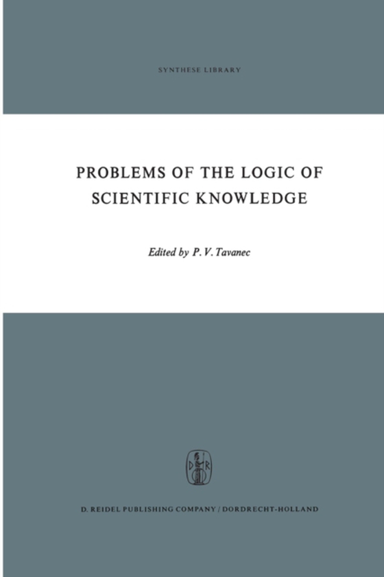 Problems of the Logic of Scientific Knowledge (e-bog) af -