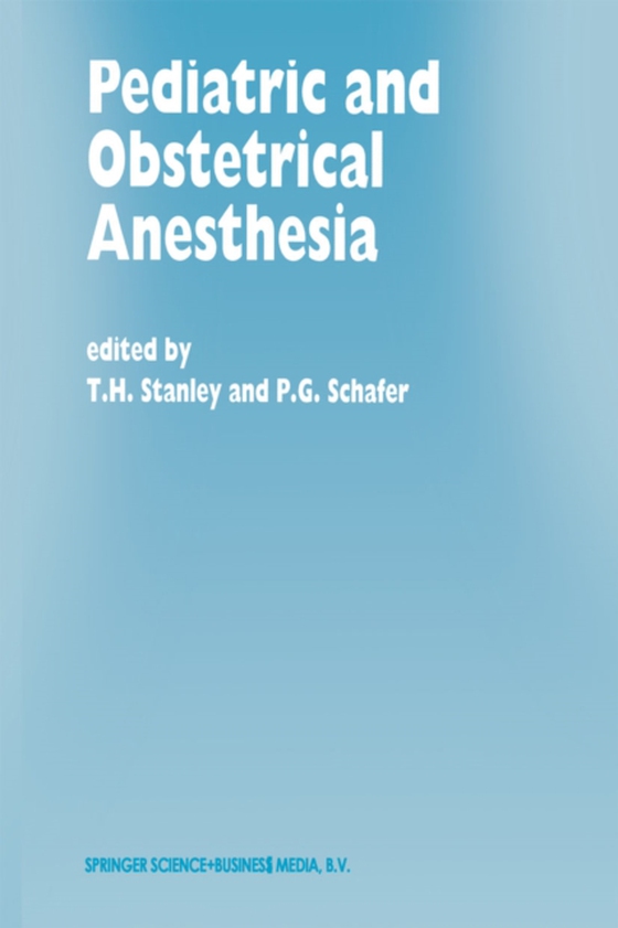 Pediatric and Obstetrical Anesthesia (e-bog) af -