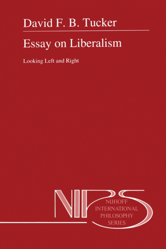 Essay on Liberalism (e-bog) af Tucker, D.